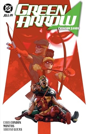 Condon, Chris. Green Arrow Vol. 5 - Crimson Sands. DC Comics - IWUK, 2026.