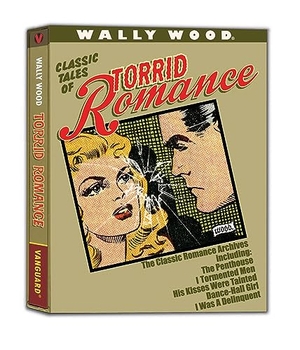 Wood, Wallace. Wally Wood Torrid Romance. Vanguard, 2014.