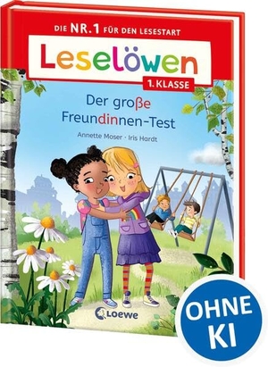 Moser, Annette. Leselöwen 1. Klasse - Der große Freundinnen-Test - Die Nr. 1 für den Lesestart - Mit Silbenfärbung und Leselernschrift ABeZeh - Erstlesebuch für Kinder ab 6 Jahren. Loewe Verlag GmbH, 2026.