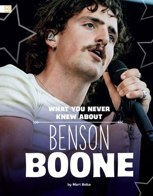 Bolte, Mari. What You Never Knew about Benson Boone. Capstone, 2027.