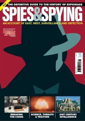 Baker, David. Spies & Spying - (An Account Of East, West, Surveillance And Defection). Key Publishing Ltd, 2024.