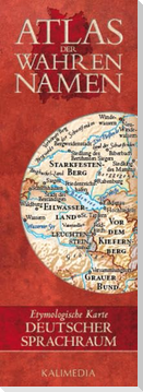 Atlas der Wahren Namen - Deutschland, Österreich, Schweiz