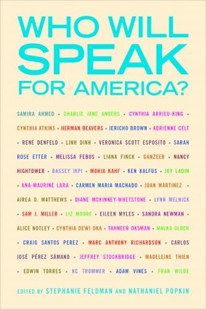 Feldman, Stephanie / Nathaniel Popkin. Who Will Speak for America?. Temple University Press, 2018.