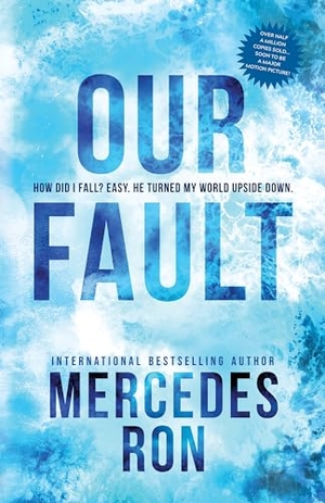 Ron, Mercedes. Our Fault. Sourcebooks LLC, 2024.
