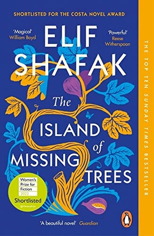 Shafak, Elif. The Island of Missing Trees. Penguin Books Ltd (UK), 2022.