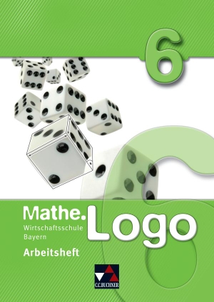 Kleine, Michael. Mathe.Logo Wirtschaftsschule AH 6. Buchner, C.C. Verlag, 2022.