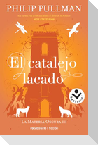 El Catalejo Lacado / The Amber Spyglass