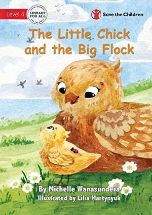 Wanasundera, Michelle. The Little Chick and the Big Flock. Library for All, 2022.