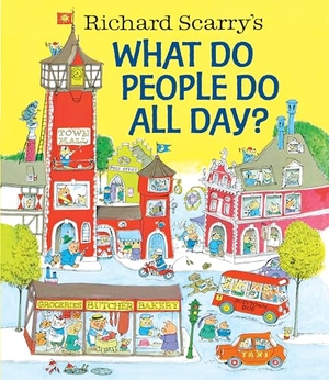 Scarry, Richard. Richard Scarry's What Do People Do All Day?. Random House LLC US, 2015.
