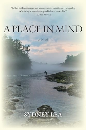 Lea, Sydney. Place in Mind. Down East Books, 2025.