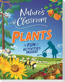 Nature's Classroom: Plants