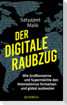Der digitale Raubzug
