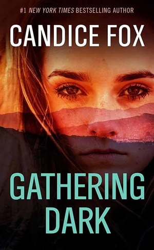 Fox, Candice. Gathering Dark. Center Point, 2021.