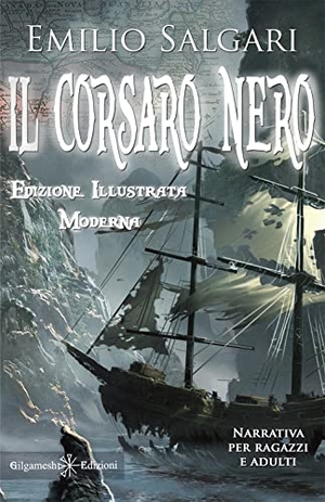Salgari, Emilio. Il corsaro nero. , 2021.