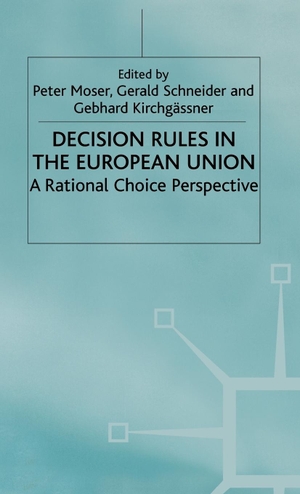 Moser. Decision Rules in the European Union. Springer Nature B.V., 2000.