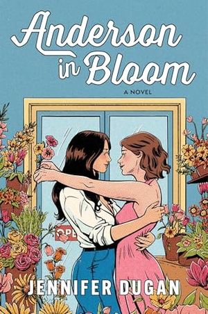 Dugan, Jennifer. Anderson in Bloom - A Novel. HarperCollins Publishers Inc, 2026.