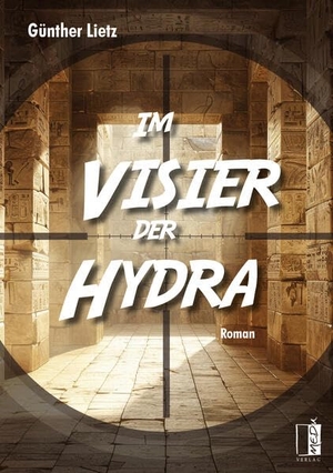 Lietz, Günther. Im Visier der Hydra. MEDU Verlag, 2026.
