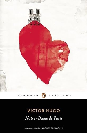 Hugo, Victor. Notre Dame de Paris / Notre-Dame of Paris. Prh Grupo Editorial, 2016.