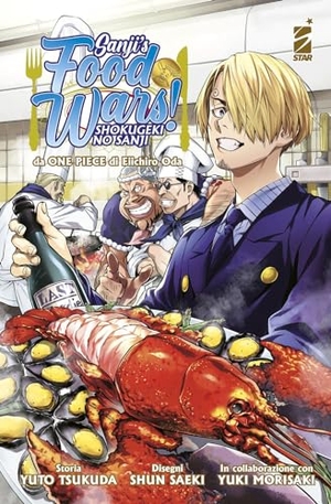 Oda, Eiichiro / Yuto Tsukuda. Sanji's food wars! Shokugeki no Sanji. Star Comics, 2023.