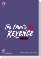 The Pawn's Revenge - 3rd Season 1
