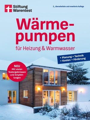 Seifert, Hans-Jürgen. Wärmepumpen für Heizung und Warmwasser - Planung, Technik, Kosten, Förderung | Mit vielen Testergebnissen und Empfehlungen. Stiftung Warentest, 2026.
