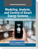 Modeling, Analysis, and Control of Smart Energy Systems