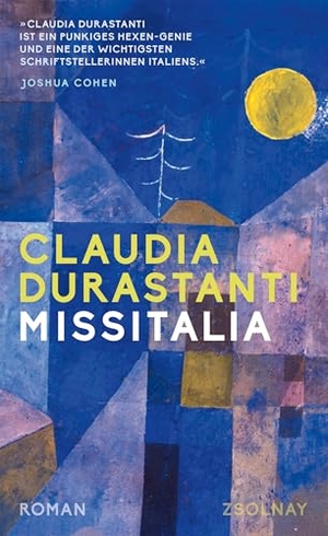 Durastanti, Claudia. Missitalia - Roman. Zsolnay-Verlag, 2026.