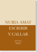 Escribir y callar