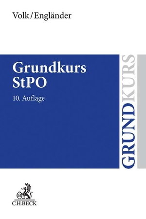 Volk, Klaus / Armin Engländer. Grundkurs StPO. C.H. Beck, 2021.