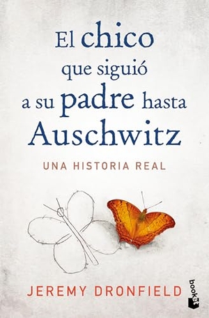 Dronfield, Jeremy. El Chico Que Siguió a Su Padre Hasta Auschwitz: Una Historia Real / The Boy Who Followed His Father Into Auschwitz. Planeta Publishing Corp, 2025.