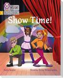 Show Time