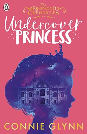 Glynn, Connie. Undercover Princess. Penguin Books Ltd (UK), 2018.