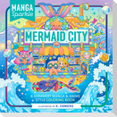 Manga Sparkle: Mermaid City