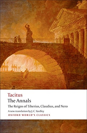 Tacitus, Cornelius. The Annals - The Reigns of Tiberius, Claudius, and Nero. Oxford University Press, 2008.