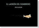 El Ladrón del Sombrero
