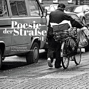 Ruthardt, Peter. Poesie der Straße #1. Books on Demand, 2022.