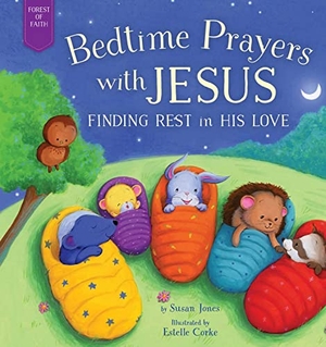 Jones, Susan. Bedtime Prayers with Jesus - Finding Rest in His Love. Good Books, 2022.