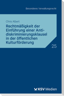 Rechtmäßigkeit der Einführung einer Antidiskriminierungsklausel in der öffentlichen Kulturförderung