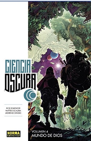Remender, Rick / Scalera, Matteo et al. Mundo de Dios. Norma Editorial, S.A., 2016.