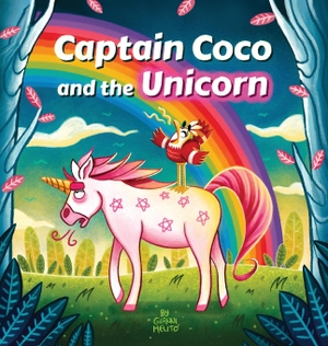 Melito, Gianni. Bedtime Stories for Kids - Captain Coco and the Unicorn - An Unexpected Children's story about Diversity and Friendship. For 2-5 Year Olds.. Gianni Melito, 2021.