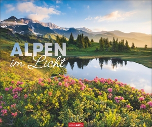 Alpen im Licht Kalender 2025 - Reise-Kalender mit 12 atemberaubenden Fotografien der Alpen. Großer Foto-Wandkalender 2025 XL. 55 x 46 cm. Querformat.. Weingarten, 2024.