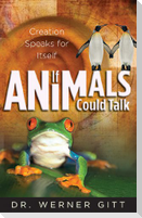 If Animals Could Talk