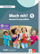 Mach mit! 1 - Hybride Ausgabe allango. Arbeitsbuch
