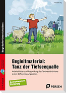 Begleitmaterial: Tanz der Tiefseequalle
