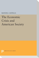 The Economic Crisis and American Society