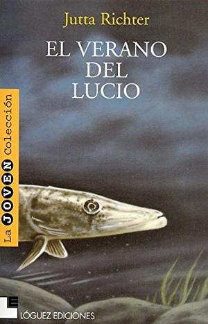 Richter, Jutta / Eduardo Martínez. El verano del lucio. Lóguez Ediciones, 2005.