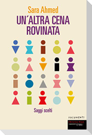 Un' altra cena rovinata. Saggi scelti