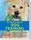 The Complete Guide to Dog Training