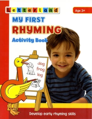 Milford, Alison / Freese, Gudrun et al. My First Rhyming Activity Book - Develop Early Rhyming Skills. Letterland International, 2011.