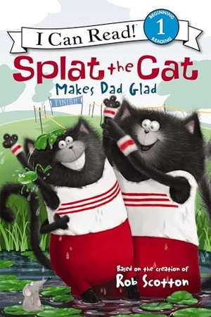 Scotton, Rob. Splat the Cat Makes Dad Glad. HarperCollins, 2014.